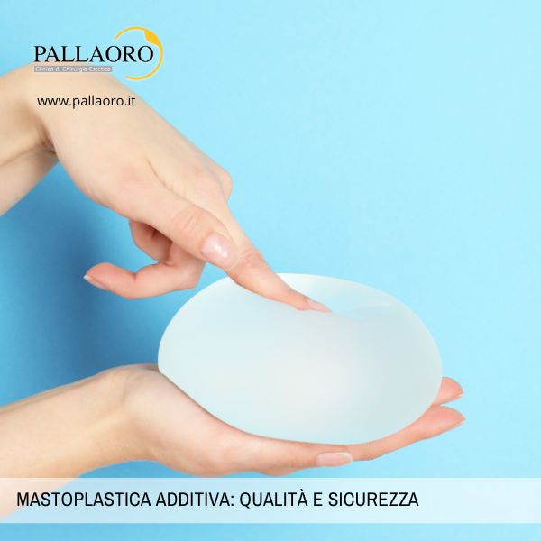 mastoplastica additiva qualità sicurezza